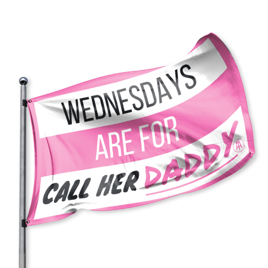 Wednesdays Are For Call Her Daddy Flag